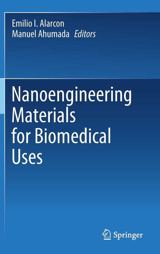 Front cover_Nanoengineering Materials For Biomedical Uses