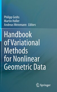 Couverture_Handbook Of Variational Methods For Nonlinear Geometric Data