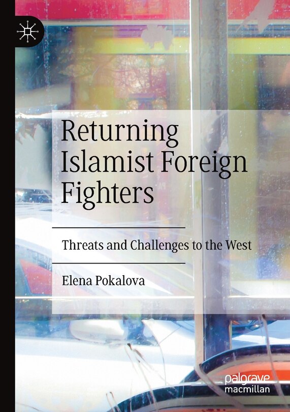 Front cover_Returning Islamist Foreign Fighters