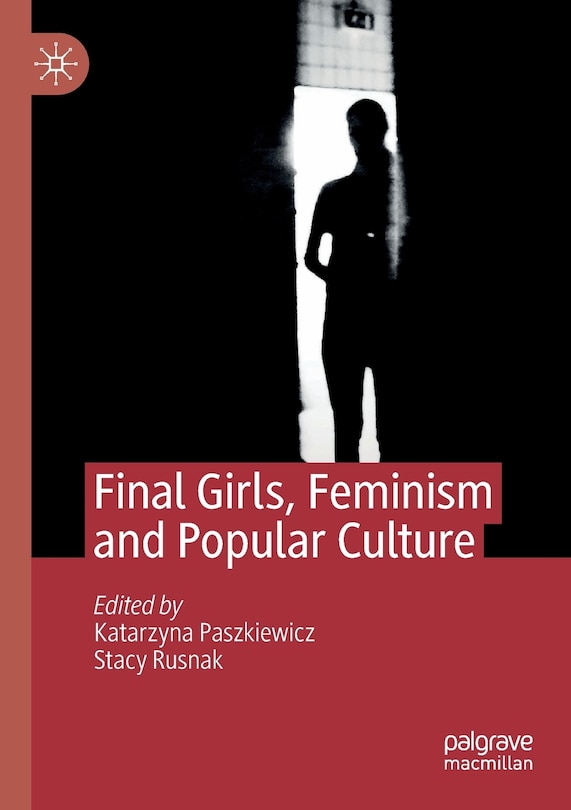 Couverture_Final Girls, Feminism And Popular Culture