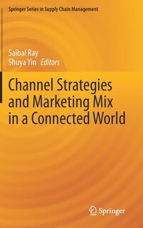 Front cover_Channel Strategies And Marketing Mix In A Connected World
