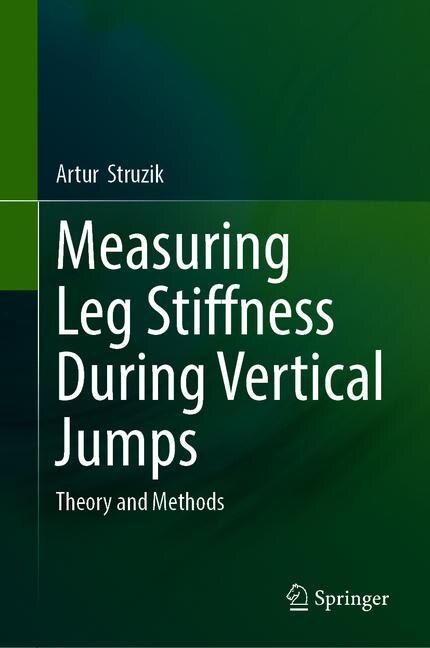 Front cover_Measuring Leg Stiffness During Vertical Jumps