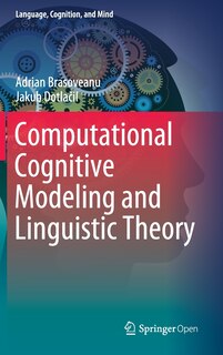 Computational Cognitive Modeling And Linguistic Theory