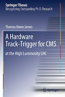 Front cover_A Hardware Track-trigger For Cms