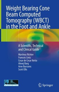 Couverture_Weight Bearing Cone Beam Computed Tomography (wbct) In The Foot And Ankle