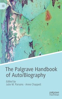 Front cover_The Palgrave Handbook Of Auto/biography