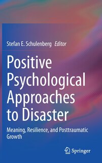 Front cover_Positive Psychological Approaches To Disaster