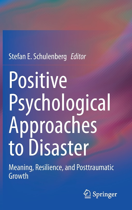 Front cover_Positive Psychological Approaches To Disaster