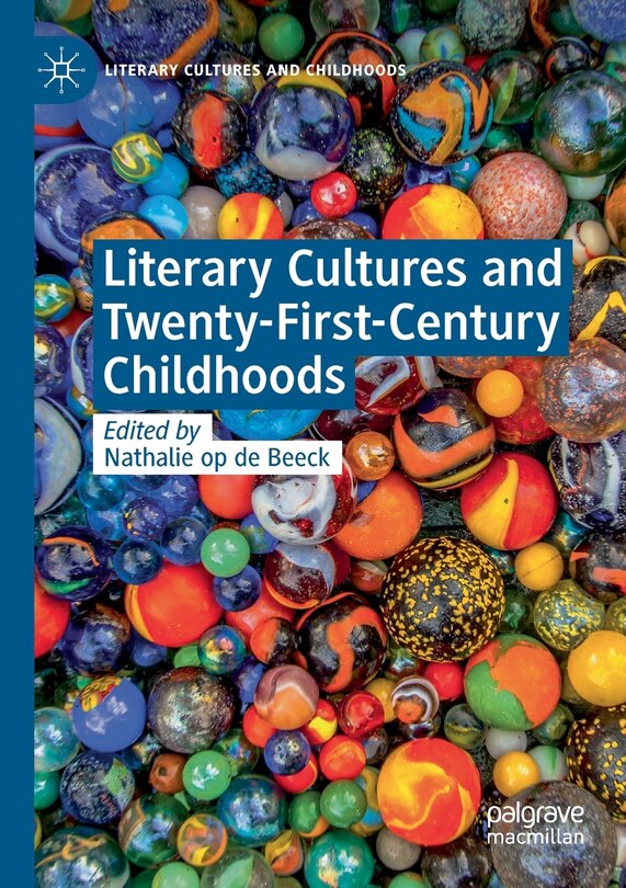 Couverture_Literary Cultures And Twenty-first-century Childhoods