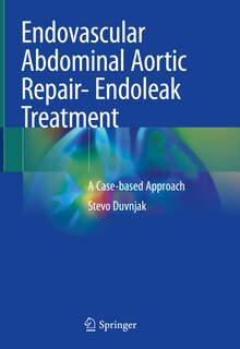 Front cover_Endovascular Abdominal Aortic Repair- Endoleak Treatment