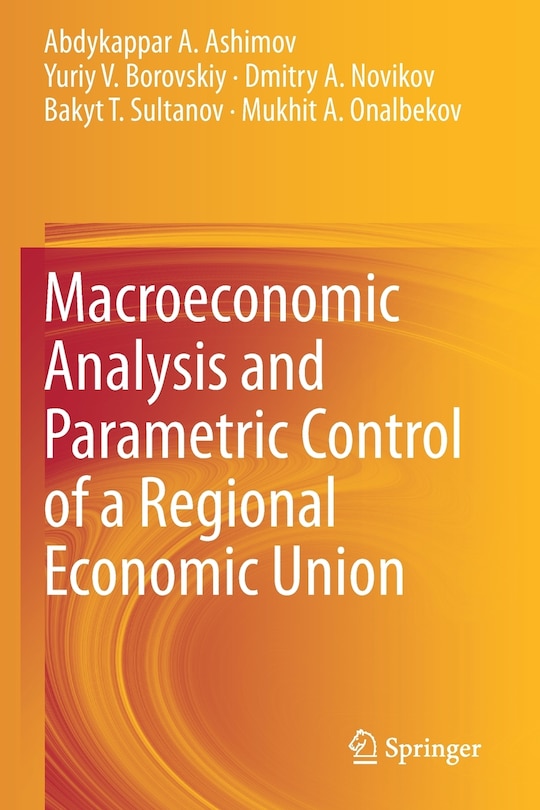Front cover_Macroeconomic Analysis And Parametric Control Of A Regional Economic Union