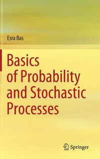 Front cover_Basics Of Probability And Stochastic Processes