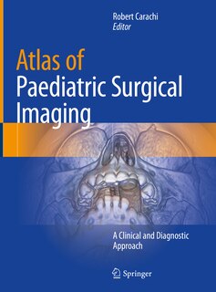 Front cover_Atlas Of Paediatric Surgical Imaging