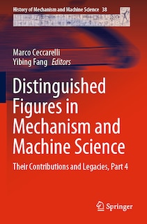 Front cover_Distinguished Figures In Mechanism And Machine Science