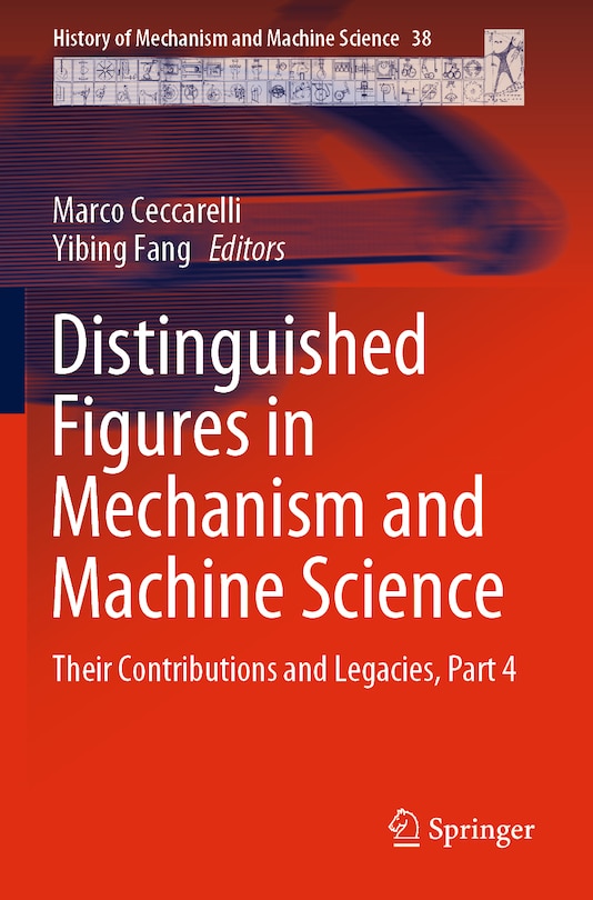 Front cover_Distinguished Figures In Mechanism And Machine Science