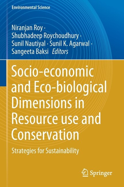 Front cover_Socio-economic And Eco-biological Dimensions In Resource Use And Conservation