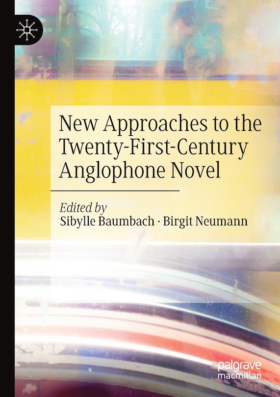 Couverture_New Approaches to the Twenty-First-Century Anglophone Novel