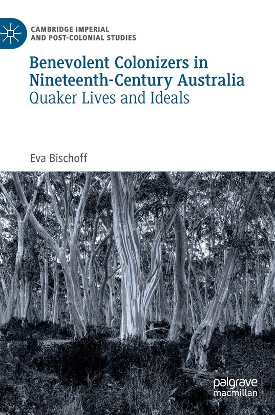 Couverture_Benevolent Colonizers In Nineteenth-century Australia