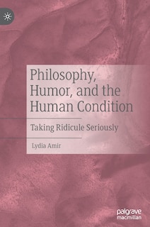 Front cover_Philosophy, Humor, And The Human Condition