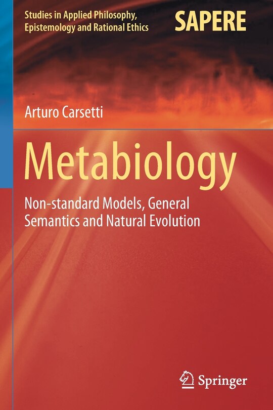 Metabiology: Non-standard Models, General Semantics And Natural Evolution