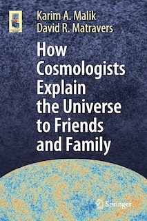 Couverture_How Cosmologists Explain The Universe To Friends And Family