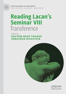 Front cover_Reading Lacan's Seminar VIII