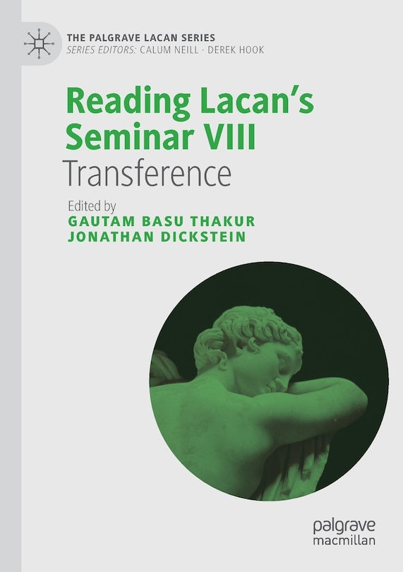 Front cover_Reading Lacan's Seminar VIII