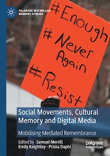 Front cover_Social Movements, Cultural Memory and Digital Media