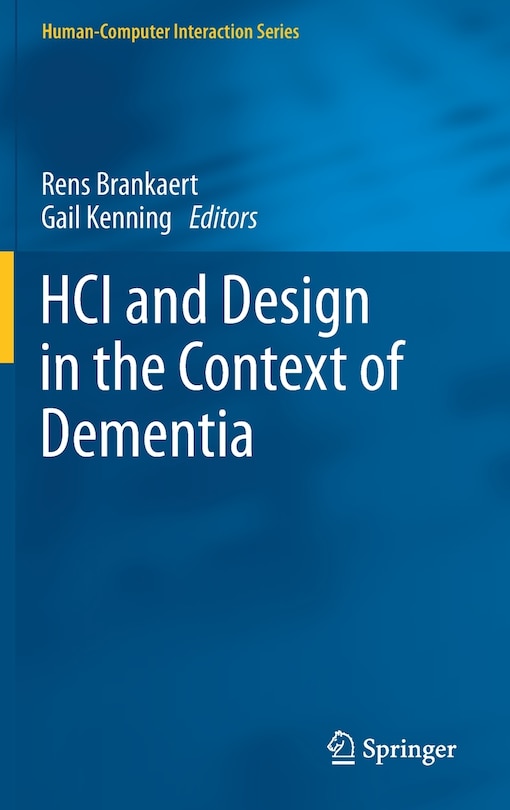 Front cover_Hci And Design In The Context Of Dementia