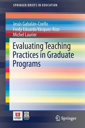 Evaluating Teaching Practices In Graduate Programs