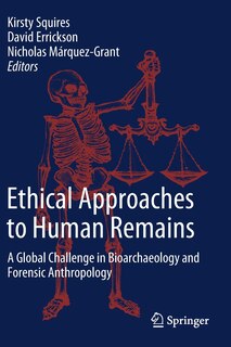 Front cover_Ethical Approaches To Human Remains