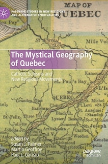 Couverture_The Mystical Geography Of Quebec