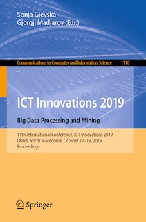 Couverture_ICT Innovations 2019. Big Data Processing and Mining