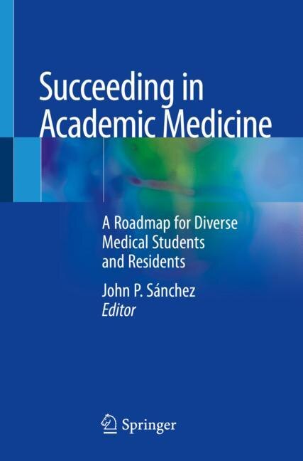 Front cover_Succeeding In Academic Medicine