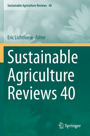 Sustainable Agriculture Reviews 40