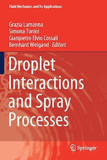 Front cover_Droplet Interactions And Spray Processes