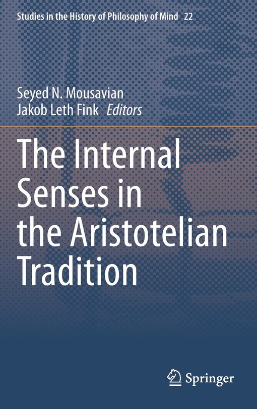 Front cover_The Internal Senses In The Aristotelian Tradition