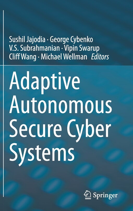Front cover_Adaptive Autonomous Secure Cyber Systems