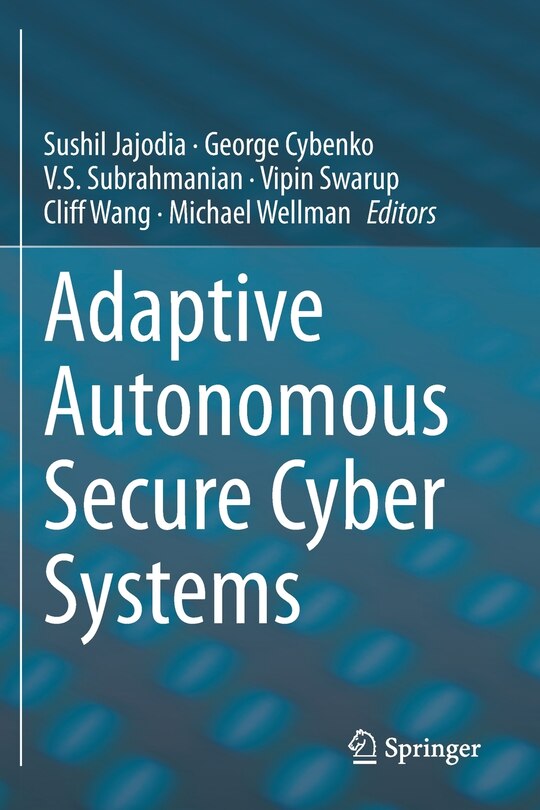 Front cover_Adaptive Autonomous Secure Cyber Systems