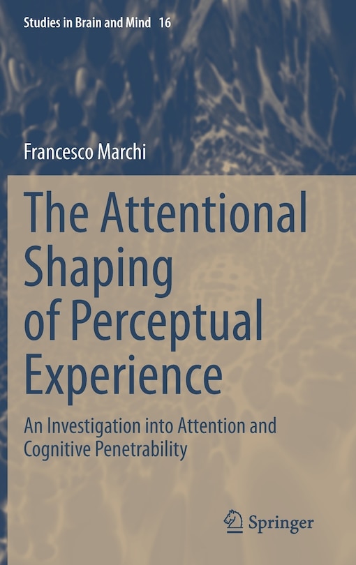 Front cover_The Attentional Shaping Of Perceptual Experience