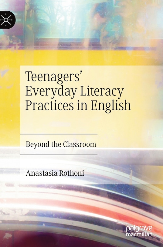 Couverture_Teenagers' Everyday Literacy Practices In English