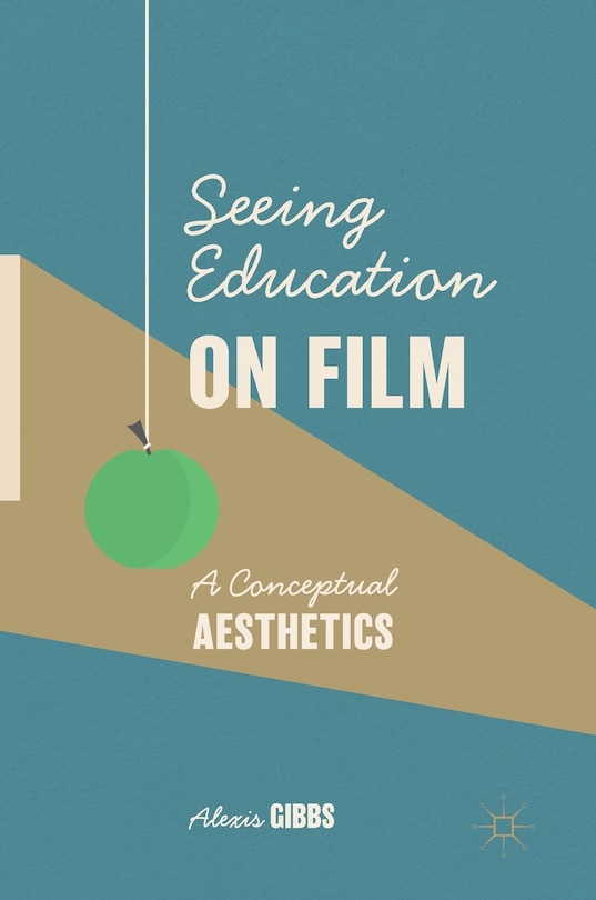 Front cover_Seeing Education On Film