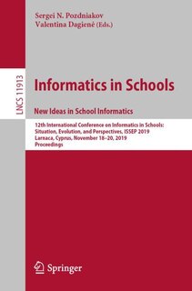 Front cover_Informatics in Schools. New Ideas in School Informatics