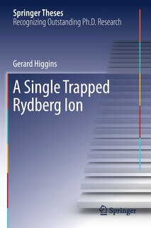 Couverture_A Single Trapped Rydberg Ion