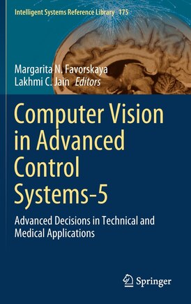 Computer Vision In Advanced Control Systems-5: Advanced Decisions In Technical And Medical Applications