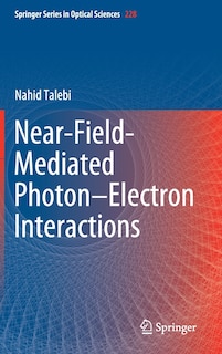 Front cover_Near-field-mediated Photon-electron Interactions