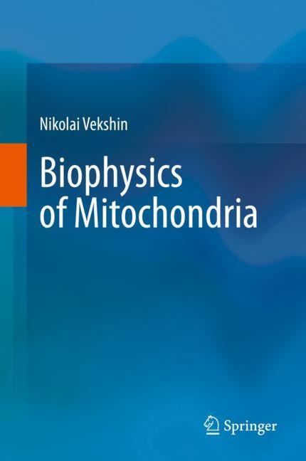 Couverture_Biophysics Of Mitochondria