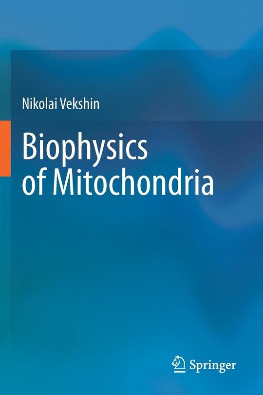 Couverture_Biophysics Of Mitochondria