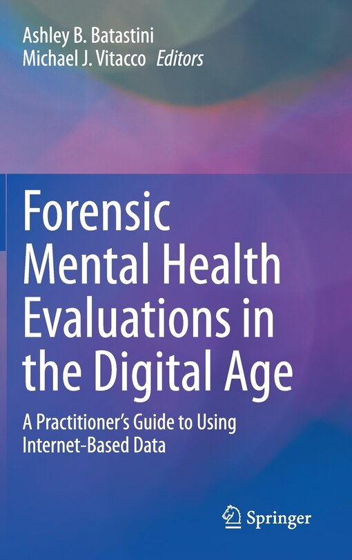 Front cover_Forensic Mental Health Evaluations In The Digital Age