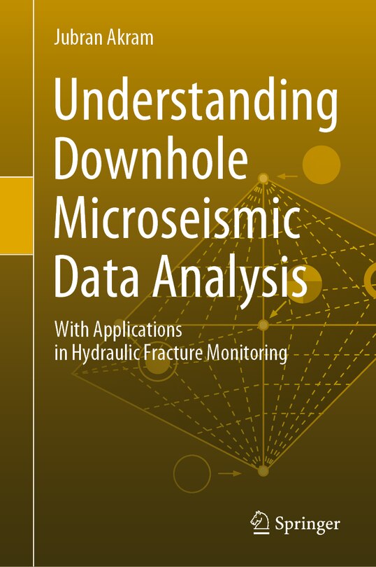 Front cover_Understanding Downhole Microseismic Data Analysis